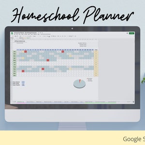 May include: A computer screen displaying a Google Sheets spreadsheet with the title "Homeschool Planner". The spreadsheet is a calendar with colored squares representing days of the week and school days. The spreadsheet also includes a pie chart.