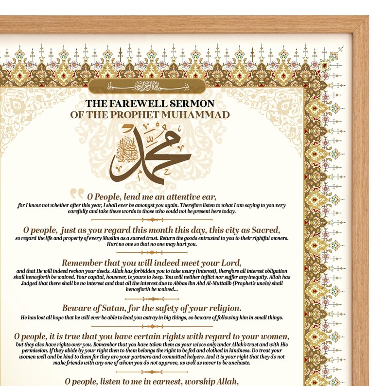 May include: A beige and gold framed print with an Islamic calligraphy design. The text reads "The Farewell Sermon of the Prophet Muhammad" in English and Arabic. The print features a quote from the Prophet Muhammad about the importance of treating others with kindness and respect.