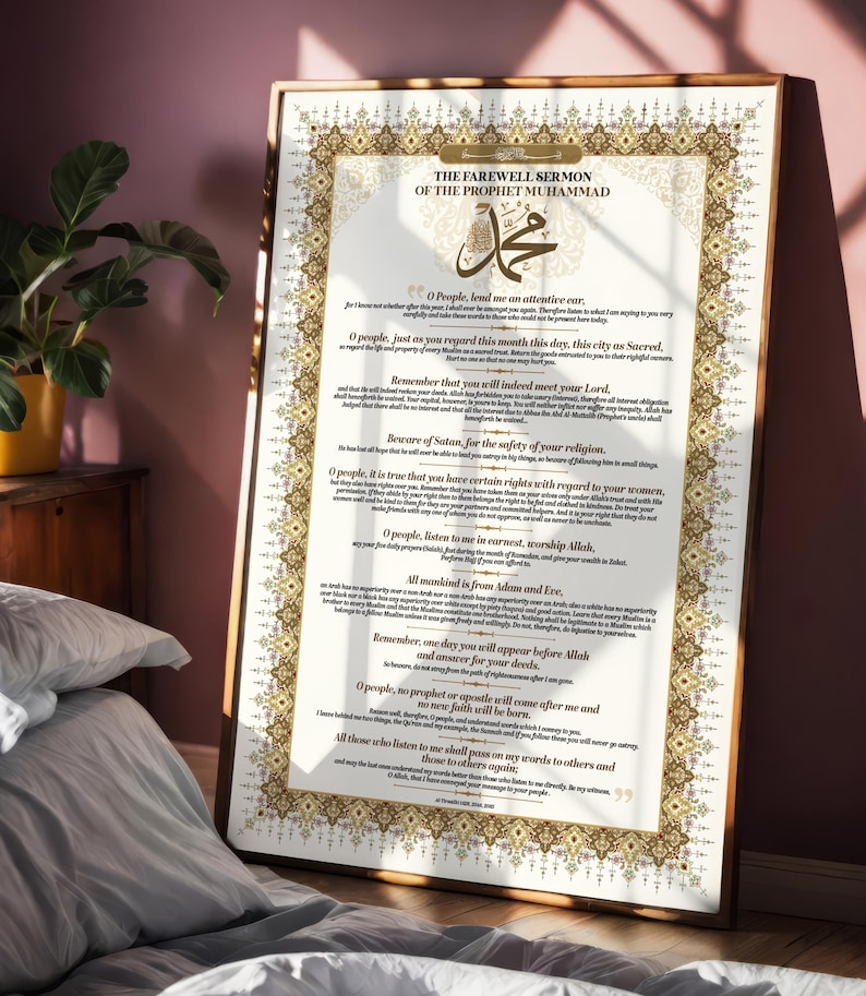 May include: A framed print of the Farewell Sermon of the Prophet Muhammad. The print features a white background with gold calligraphy and a decorative border. The text includes the Arabic word for Muhammad and a quote from the sermon.
