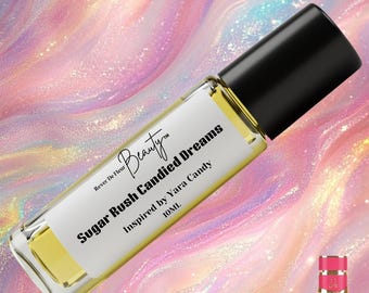 Sugar Rush Candied Dreams: Yara Candy Inspired  Perfume Oil  x4 roll on oils