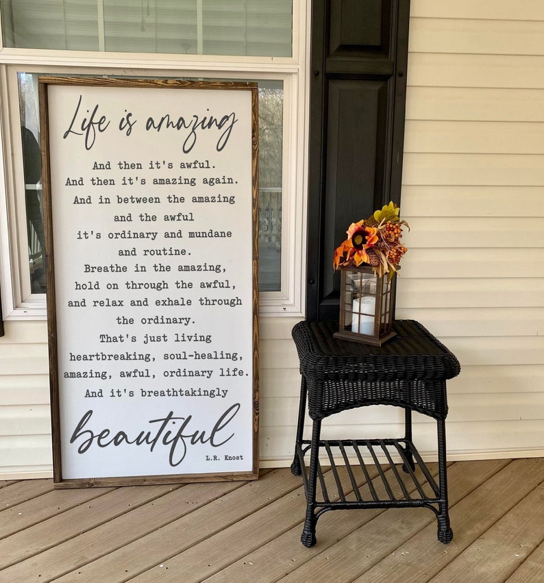 Large Life Is Amazing Wood Sign, Life Is Beautiful Sign, LR Knost Quote Sign, Inspirational Quote, Signs With Quotes, Wood Signs, Vertical image 1