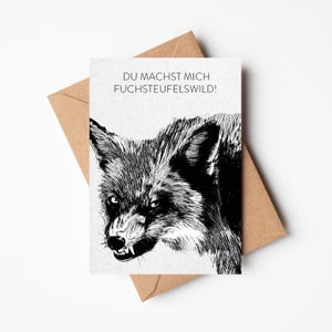 FUCHS - Du machst mich Fuchsteufelswild!-  Tierische Karte