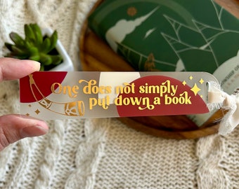 One Does Not Simply Put Down a Book - Acrylic Bookmark