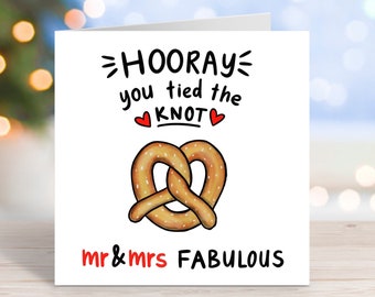 Hooray you tied the knot, Just Married Card, Congratulations, Pretzel Wedding Card, Mr and Mrs Fabulous