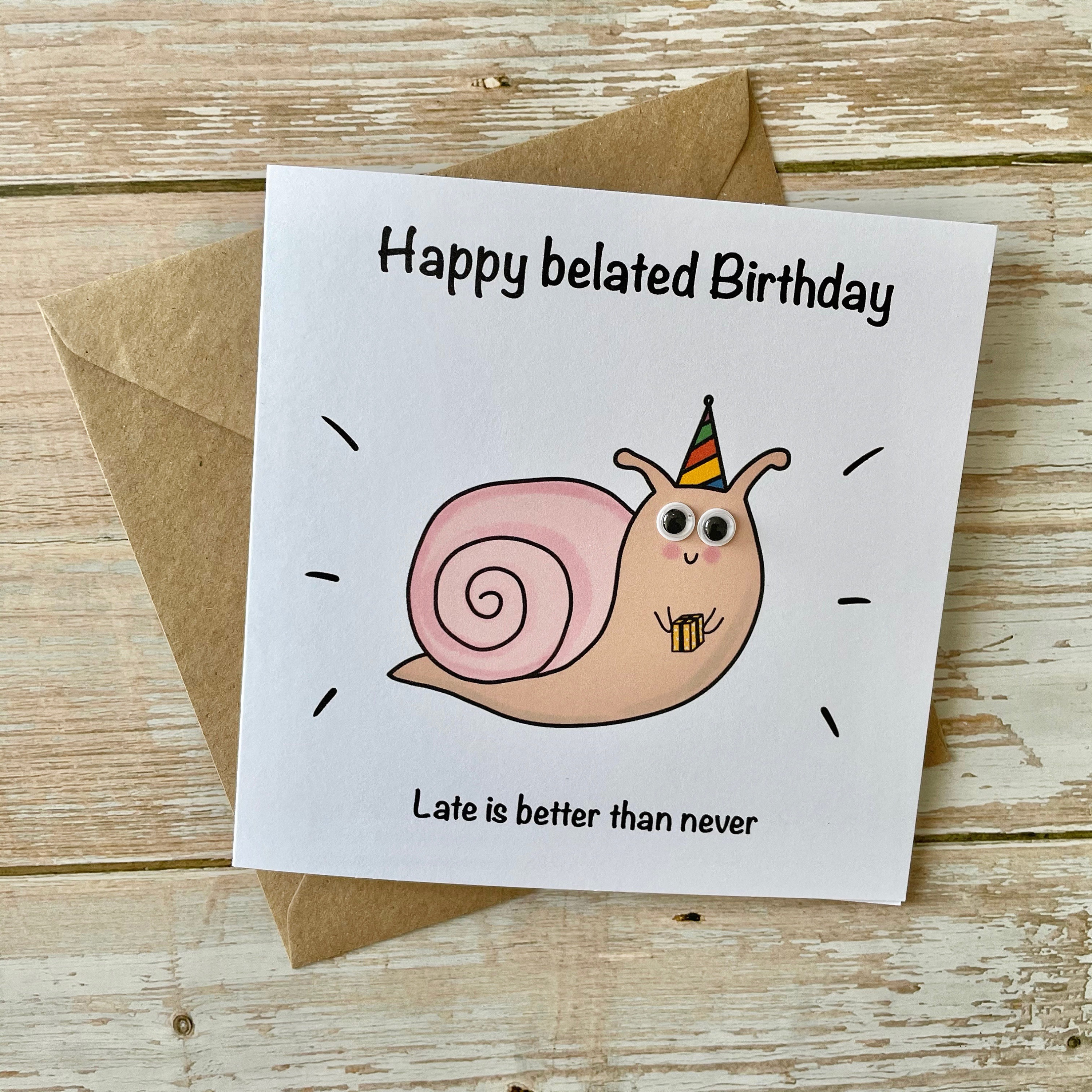 Süße Schnecke spät Geburtstag Karte verspätete Etsy