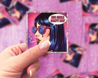 Big Girls Don’t Cry Sticker | Retro Pop Art Woman Sticker | Feminine Attitude Aesthetic | Laptop Water Bottle Sticker