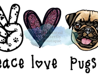 Peace Love Pug Mom PNG | Pug Sublimation Design | Dog Mom Shirt ...