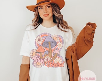 Stay Weird Mushrooms DTF Transfer, Ready To Press, Heat Transfer, Cute Dtf Transfer, Tshirt Transfer, Trendy Transfer, Dtf