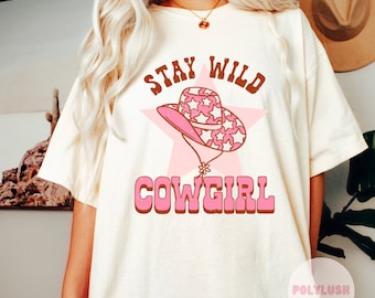 Stay Wild Cowgirl DTF Transfer, Ready To Press, Heat Transfer, Cute Dtf Transfer, Tshirt Transfer, Trendy Transfer, Dtf