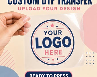 Custom Logo DTF Transfer, Ready-to-Press Full-Color Heat Transfer for Shirts, Upload Your Design