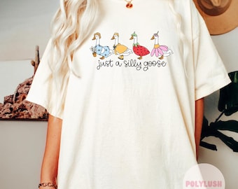 Just A Silly Goose DTF Transfer, Ready To Press, Heat Transfer, Cute Dtf Transfer, Tshirt Transfer, Trendy Transfer, Dtf