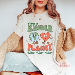 Create A Kinder Planet DTF Transfer, Ready To Press, Heat Transfer, Cute Dtf Transfer, Tshirt Transfer, Trendy Transfer, Dtf