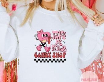 Take Me To Your Candy Shop DTF Transfer, Ready To Press, Heat Transfer, Cute Dtf Transfer, Tshirt Transfer, Trendy Transfer, Dtf