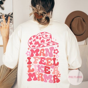 Mann, ich fühle mich wie eine Mama DTF Transfer, bereit zum Pressen, Bügelfolie, süßes Dtf Transfer, Tshirt Transfer, Trendy Transfer, Dtf