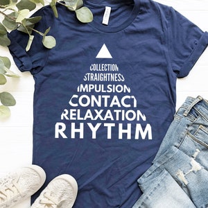 German Training Scale Equestrian Shirt | Dressage t-shirt | Rhythm relaxation contact | Gift for horse lover | Dressage gift | Horse Riding