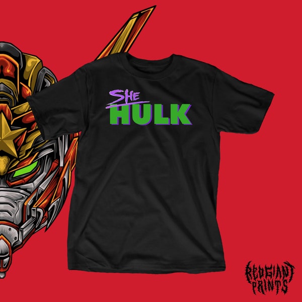 She Hulk  Tee / Hoodie / Crewneck