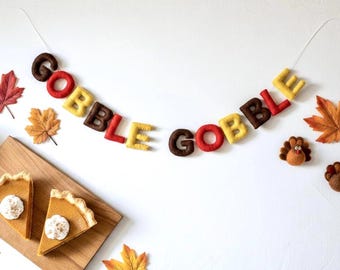 Thanksgiving Garland - Gobble Gobble Fall Garland, Thanksgiving Felt Wool Banner, Thanksgiving Fall Mantel decor