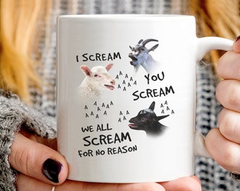 I Scream You Scream We All Scream Mug, Novelty Screaming Goat Coffee Cup, Funny Saying Gifts For Friends, Ceramic Printed White Mug 11 15oz