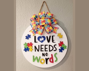 Autism 3D Love Needs No Words Wooden Decorative Sign v2