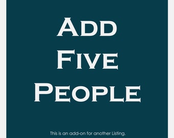 Add Five People