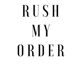 Rush my order - 1-2 days order processing- please message us before purchasing