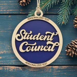 Custom Student Council Ornament – High School Class Gift – Personalized Laser Cut Wood Keepsake