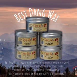 Dixie Belle Best Dang Wax