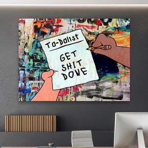 Get shit done (Canvas) - Emotive Works