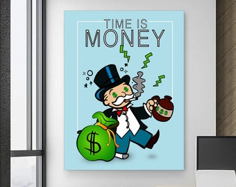 May include: A cartoon illustration of Mr. Monopoly with a green money bag, a cigar, and a pot of gold. The text "TIME IS MONEY" is written in a white box above the cartoon.