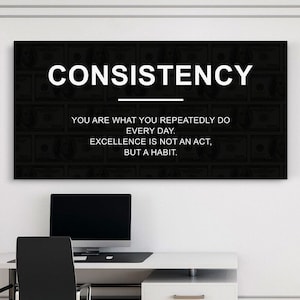 Consistency Wall Art Definition Print Motivational Wall Art Home Office Decor Entrepreneur Gift Success Quote Poster Be Consistent Sign