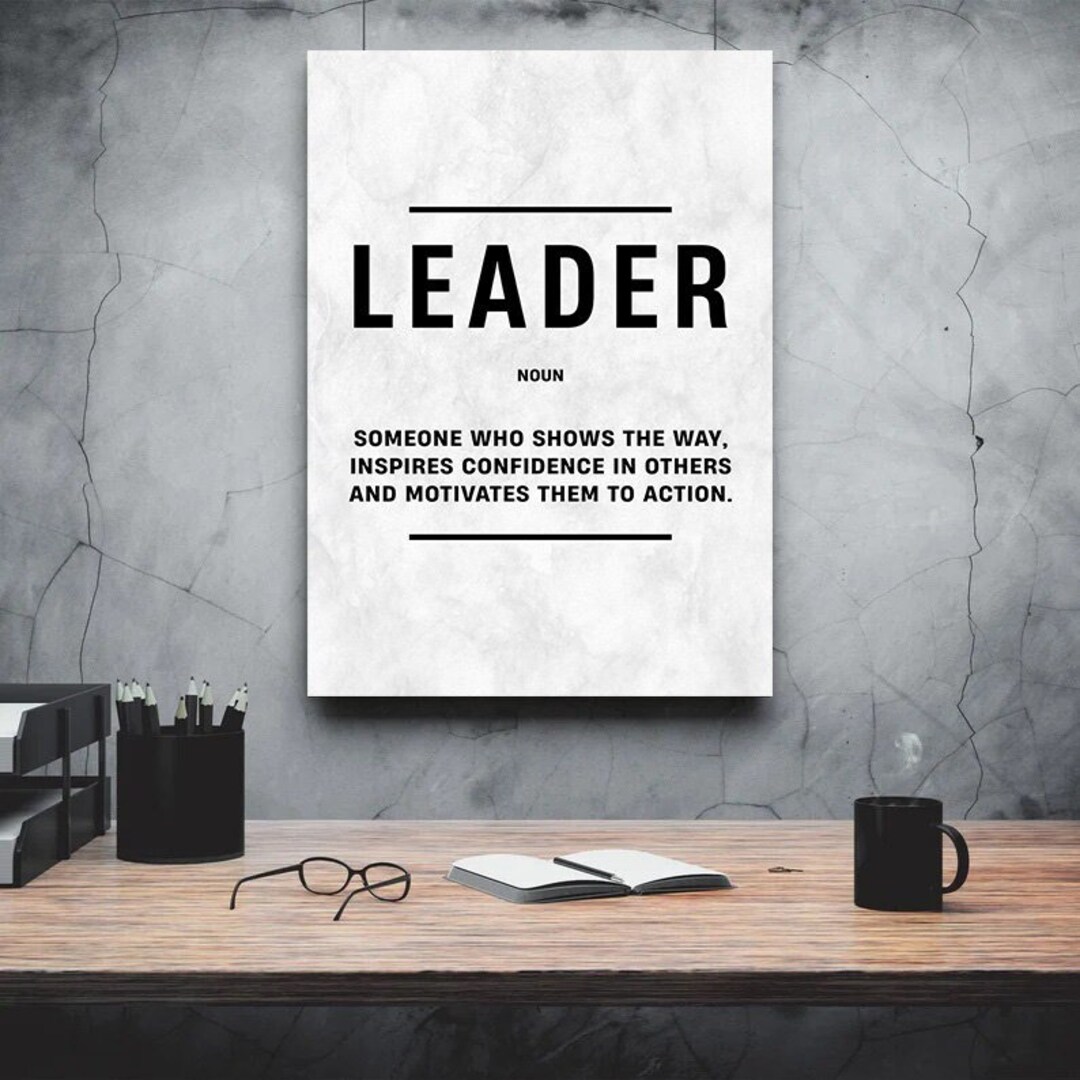 Leader Definition Inspirational Wall Art Leadership Quote Poster Home