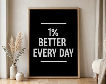 1% Better Every Day Motivational Canvas Wall Art Home Office Decor Entrepreneur Poster Success Life Saying Print Hustle Inspiring Sign