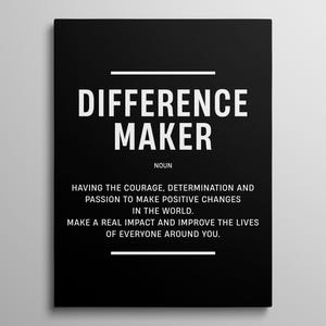 Difference Maker Motivational Quote Wall Art Black White Definition Poster Home Office Decor Inspiring Entrepreneur Saying Success Printable