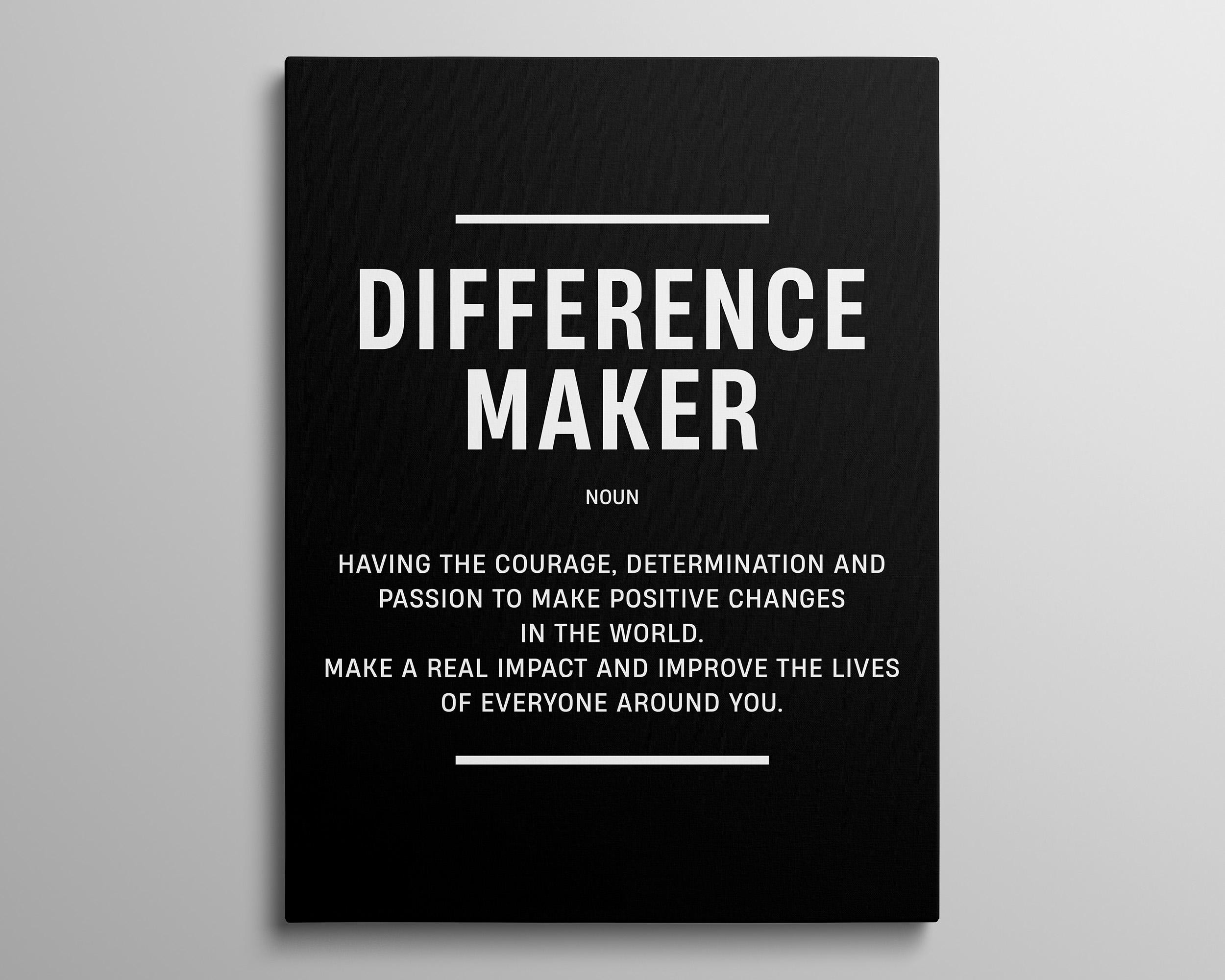Difference Maker Motivational Quote Wall Art Black White Definition ...