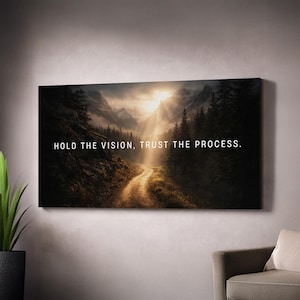 Hold the Vision Trust the Process Quote Poster Motivational Wall Art Canvas Entrepreneur Office Decor Inspirational Workspace Prints