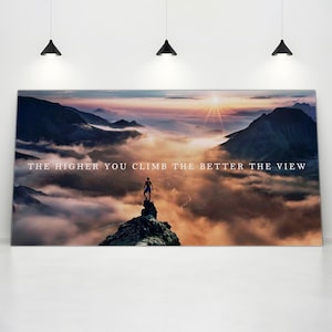 The Higher You Climb The Better The View Modern Office Wall Art Entrepreneur Canvas Motivational Poster Success Wall Art Hustle Hard Canvas