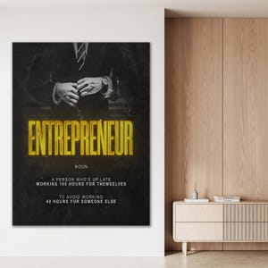 Entrepreneur Wall Art Motivational Canvas CEO Office Wall Decor Business Quotes Prints Entrepreneurship Sign Inspirational Poster Hustle