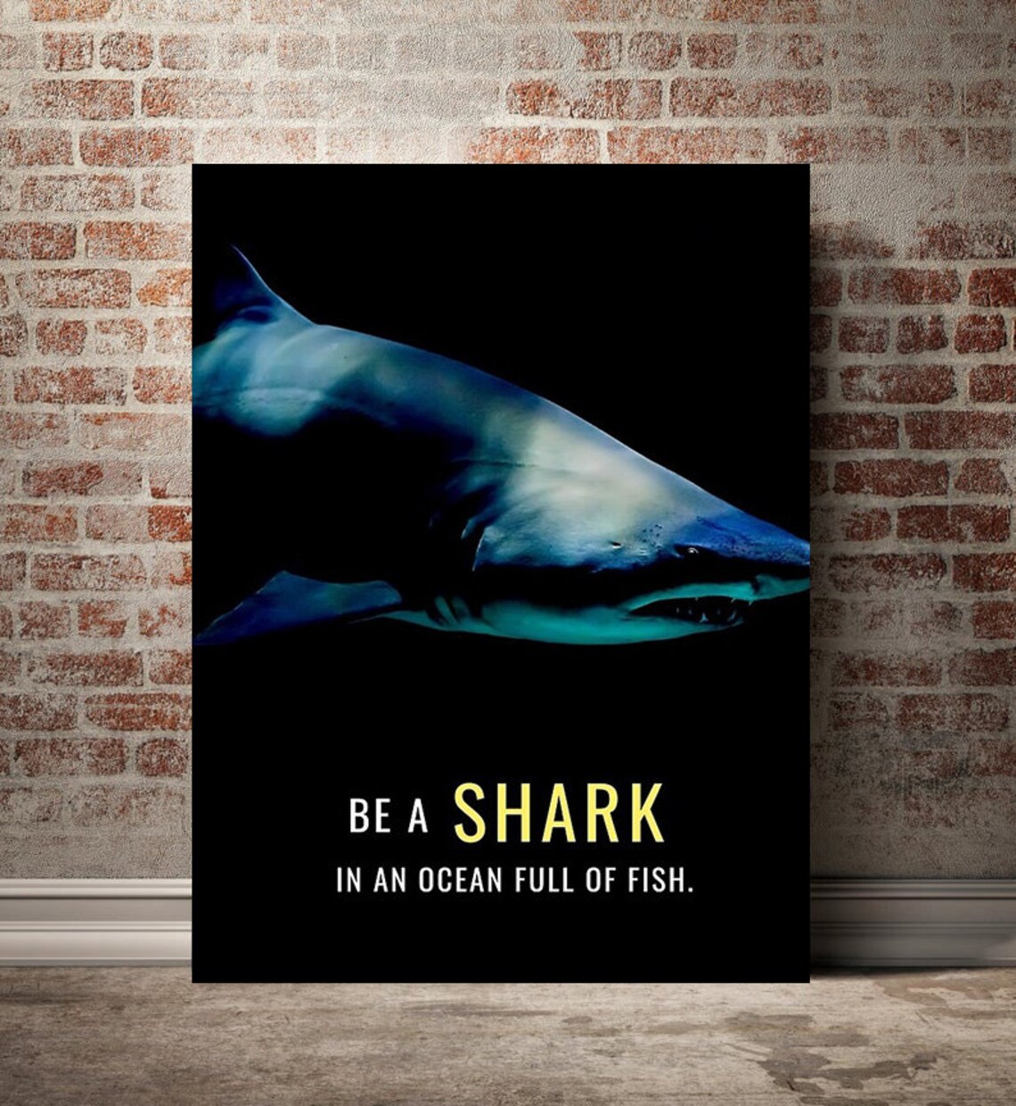 BE A SHARK Inspirational Quotes Canvas Prints Wall Art Office Etsy