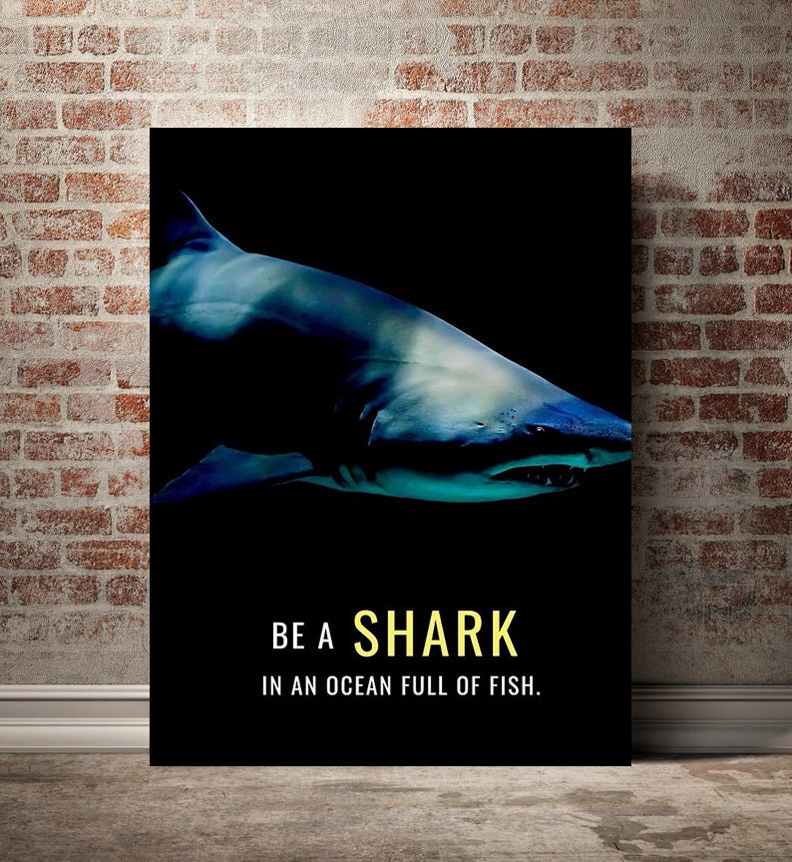 BE A SHARK Inspirational Quotes Canvas Prints Wall Art Office | Etsy