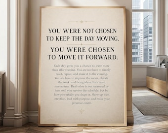 You Were Not Chosen To Keep The Day Moving, Vintage Motivational Wall Art For Office Decor, Inspirational Quotes Canvas, Growth Mindset