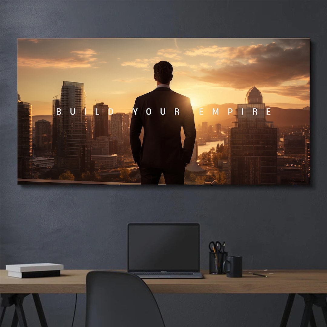 Inspirational wall art featuring the phrase 'Build Your Empire' in bold typography, perfect for office or home decor.