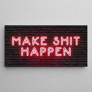 Make Shit Happen Poster Motivational Quote Canvas Prints For Home Office Decor Entrepreneur Wall Art Framed Success Quote Poster Mindset