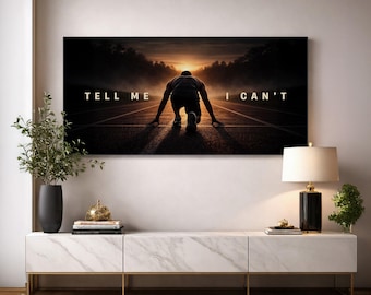 Motivational Running Wall Art Canvas Tell Me I Can’t Poster Athletes Room Decor Mindset Quote Prints For Office Art Decor Sports Inspiration