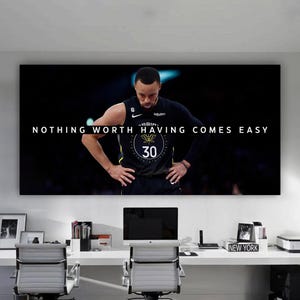 Steph Curry Wall Art Motivational Quotes Canvas For Office Decor Nothing Worth Having Comes Easy Poster Inspirational Basketball Wall Art
