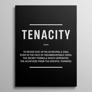 Tenacity Prints Motivational Entrepreneur Poster Tenacity Definition Canvas For Office Wall Decor Inspiring Success Wall Art Mindset Sign