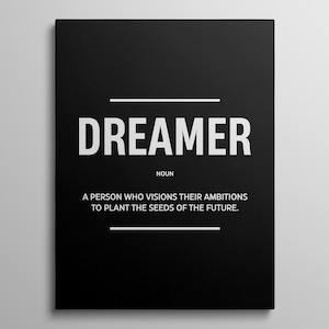 Dreamer Definition Poster Dream Big Quote Prints For Home Office Wall Art Entrepreneur Canvas Inspirational Art Decor Motivation Dreams Sign