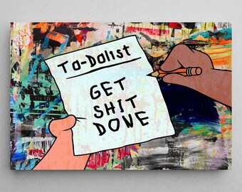 Get Shit Done Poster To Do List Motivational Wall Art For Entrepreneur Canvas Office Wall Decor Get It Done Quote Prints Success Wall Art