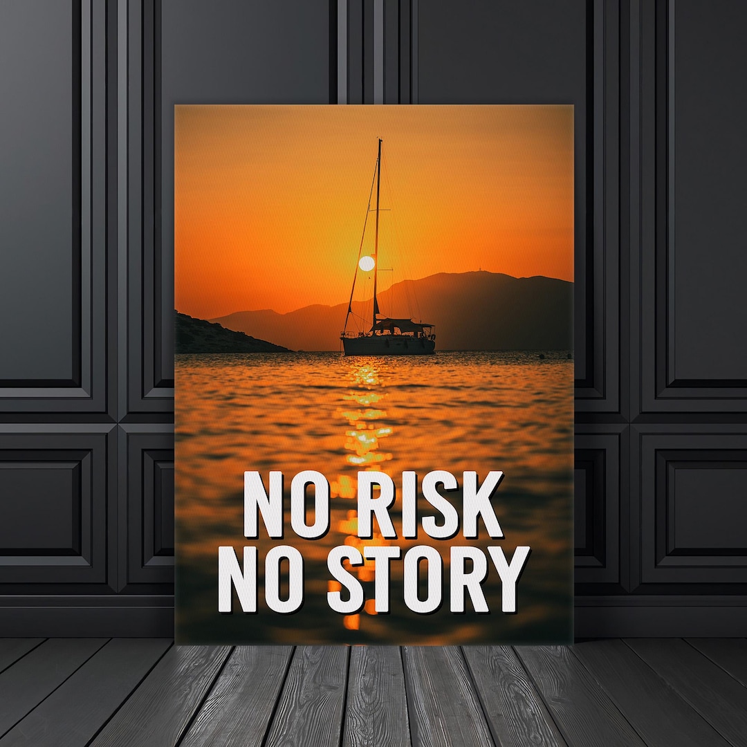 No Risk Is Risk No Risk No Story Inspirational Quote Poster Entrepreneur Office Wall ...