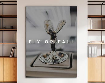 Rolls Royce Wall Art Fly Or Fall Quote Poster Motivational Office Canvas Prints Entrepreneur Success Mindset Sign Inspirational Cars Poster