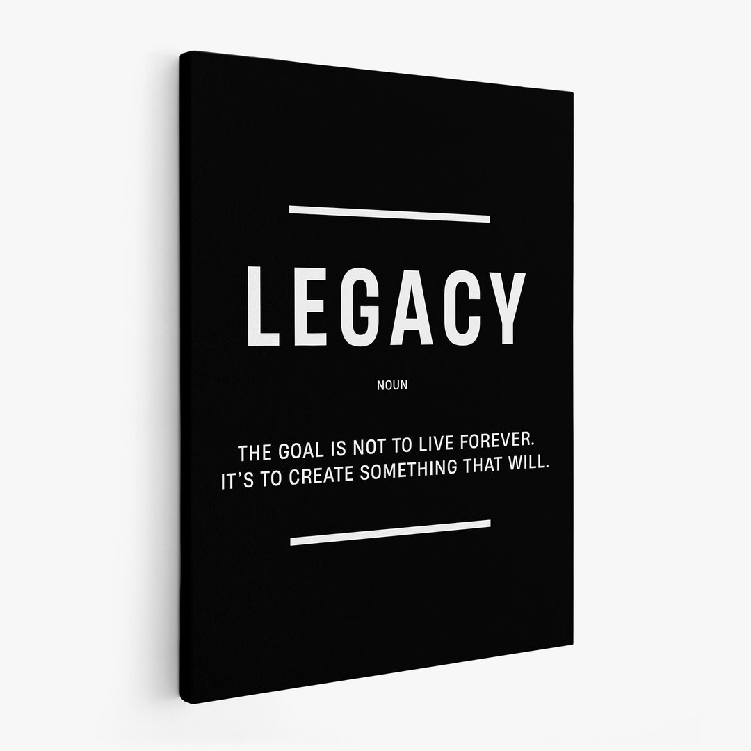 Legacy Definition Print Modern Home Office Decor Inspirational Canvas